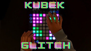 KUBEK - Glitch (Official music video) // Launchpad performance