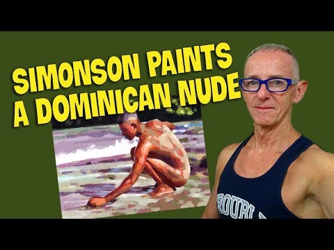 Sandy Back: Simonson Paints a Dominican Nude - YouTube