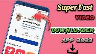 Super Fast ⏩Best Video 📸downloader App For Smartphone 2023.Video downloader App on GooglePlaystore screenshot 1