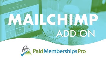 How to Add WordPress Users to Mailchimp with Paid Memberships Pro