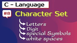 Character set in C language | C character set | Programming in C