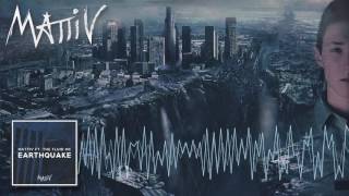 Mattiv ft. The Fluid MC - Earthquake