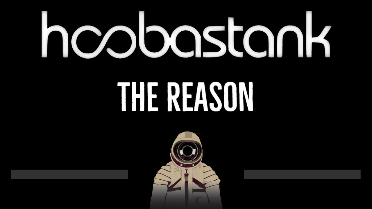 Hoobastank the reason