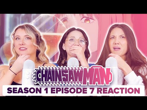 Chainsaw Man - Reaction - S1E7 - The Taste Of A Kiss