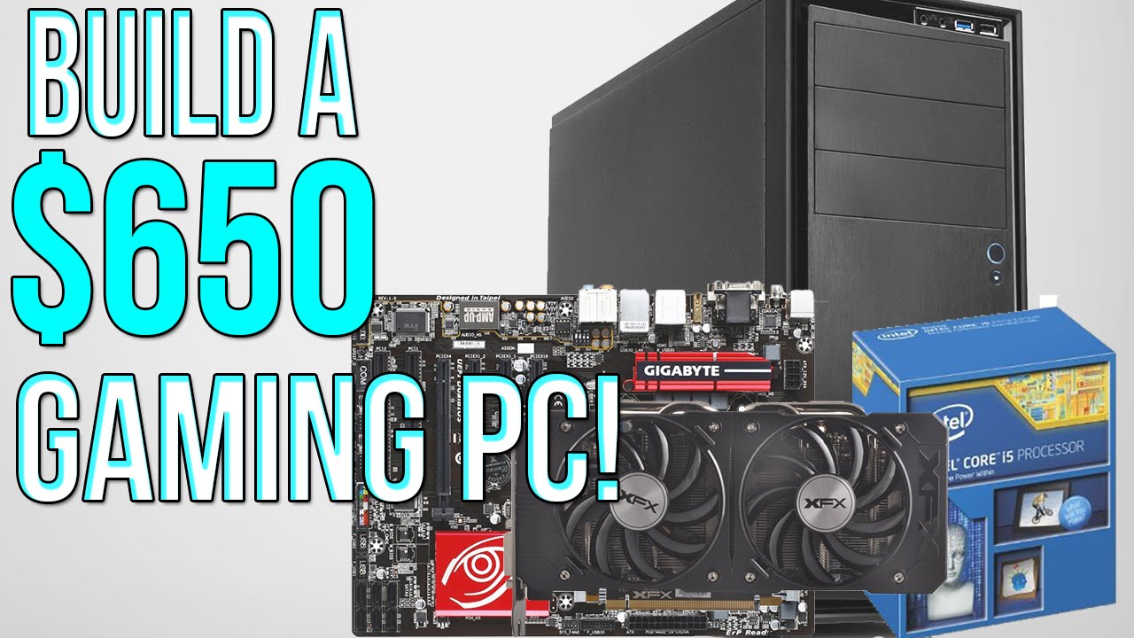 FAST $650 Gaming PC Build Runs The Witcher 3, GTA V at 1080p! - YouTube