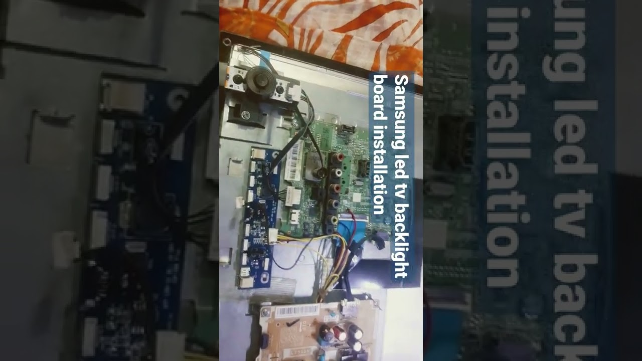 Samsung led TV power module and backlight board stalation