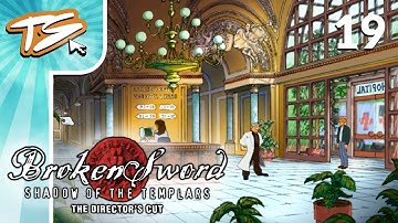 VISITING THE HOSPITAL | Broken Sword: Shadow of the Templars (BLIND) #19