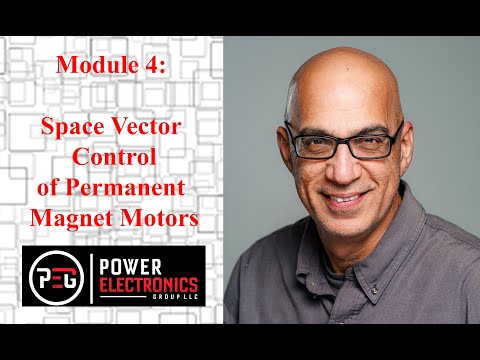 Module 4: Introduction to Space Vectors, Motor Control Fundamentals
