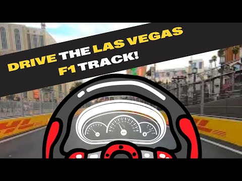 Formula 1 Las Vegas Grand Prix: Driving the Course