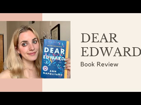DEAR EDWARD by Ann Napolitano - Book Review