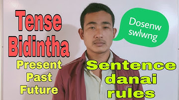 @englishinbodo | Tense | Present tense | Past Tense | Future tense | Explained in Bodo language