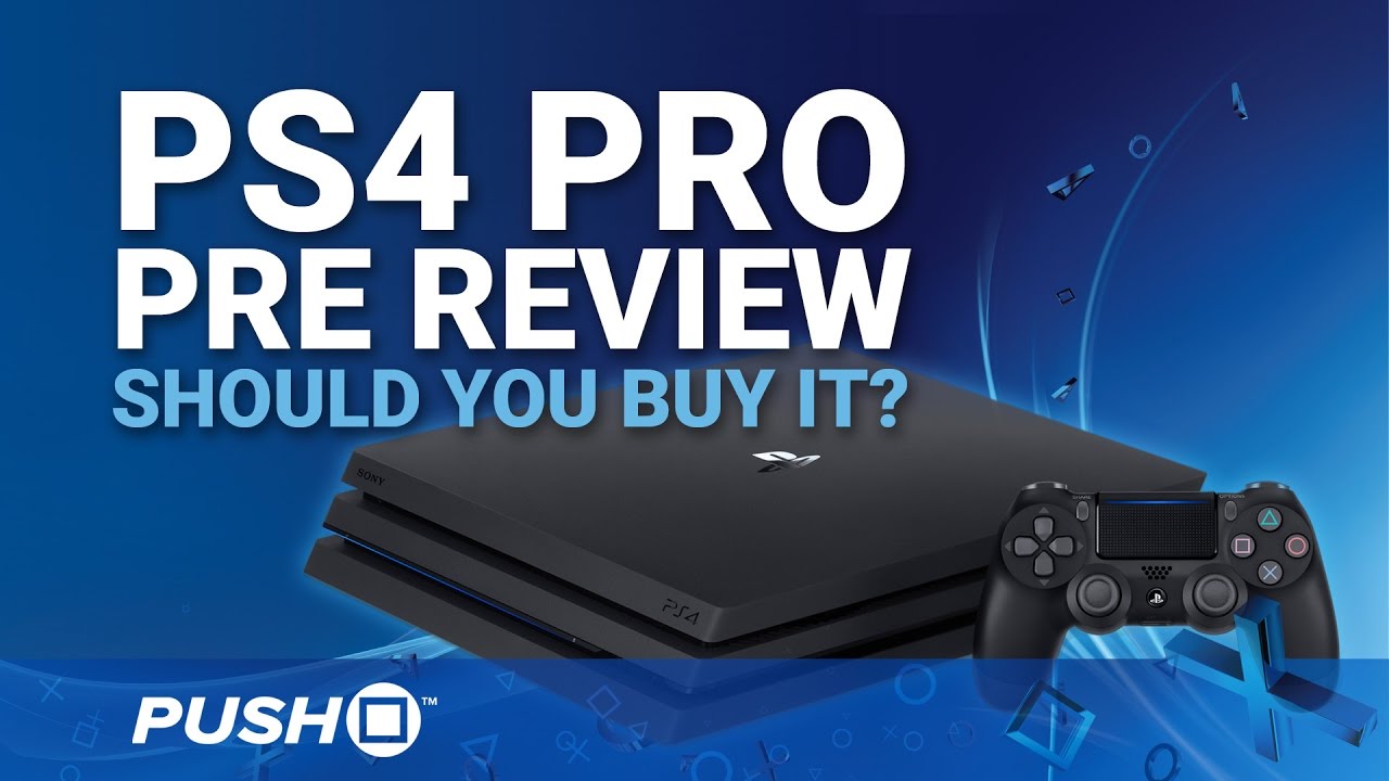 Sony PlayStation 4 Pro review: Should you buy a PS4 Pro? It's