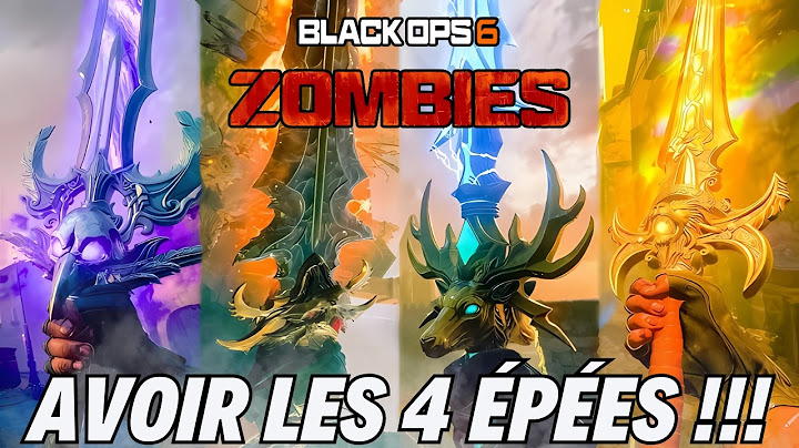Avoir les  4 ÉPÉES SUR CITADELLE DES MORTS Call of duty black ops 6 Zombie tuto