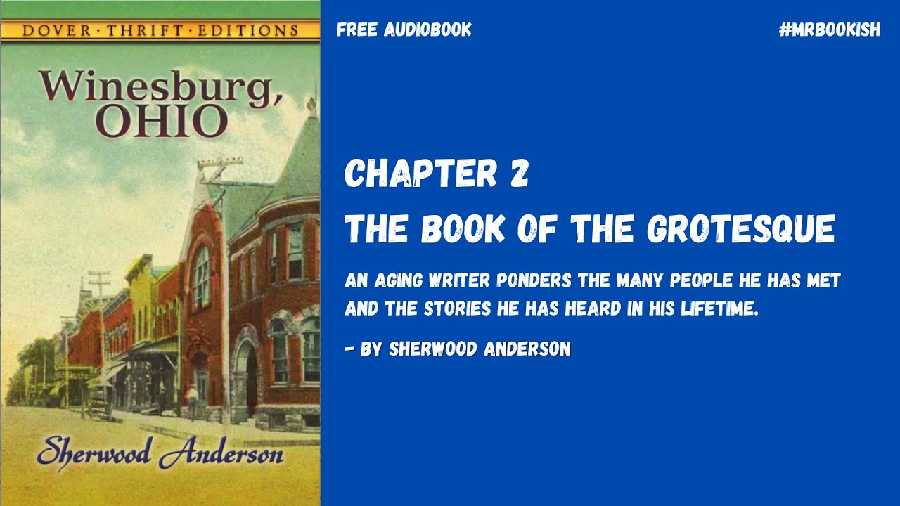 Winesburg, Ohio by Sherwood Anderson Chapter 2 The Book of the