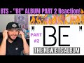 BTS - "BE" ALBUM PART 2 Blue & Grey and Fly To My Room Lyric Reactions!