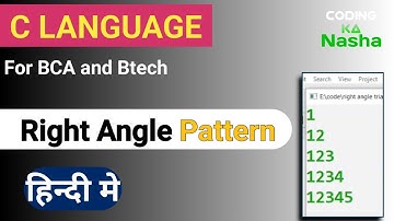 write a Program to Print right angle triangle using number in C Language | in hindi