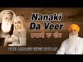 Nanaki da veer  bhai amarjeet singh taan  punjabi devotional 