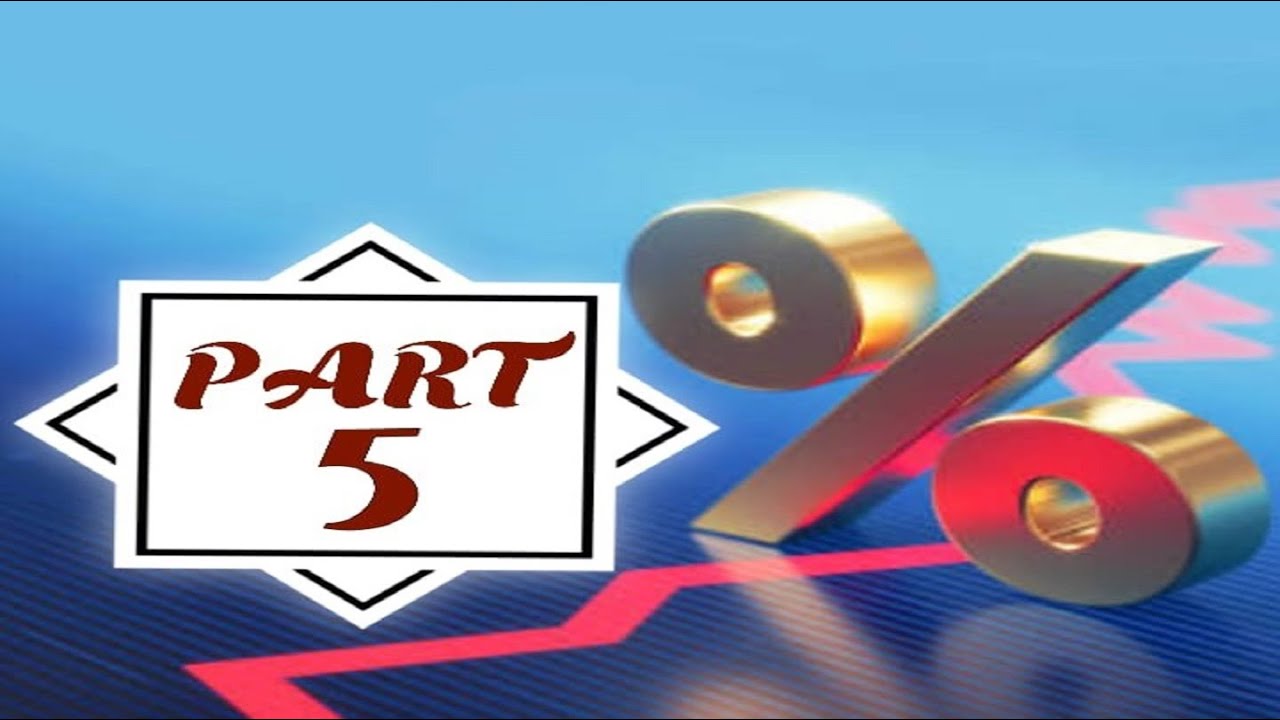 PERCENTAGE PART 5 | BY MOHIT MALIK - YouTube