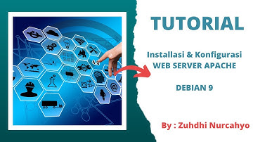 INSTALLASI & KONFIGURASI WEB SERVER APACHE - DEBIAN 9