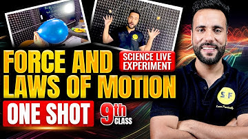 Force and Laws of Motion One Shot Science 2024-25 | Class 9th Science NCERT with Ashu Sir