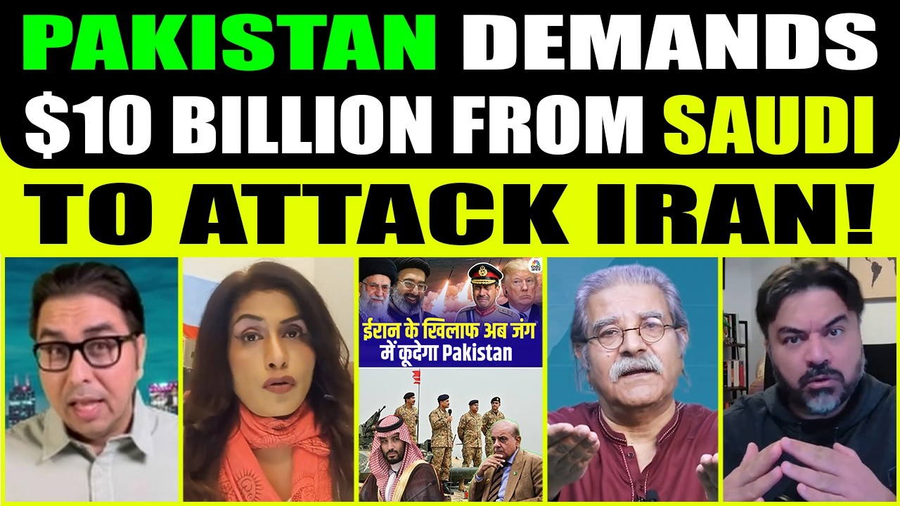 PAKISTAN DEMANDS $10 BILLION FROM SAUDI ARAB TO ATTACK IRAN!