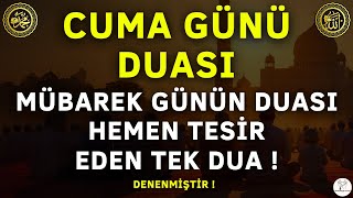 CUMA GÜNÜ MUCİZE DUA DİNLE Günün Duaları - KUR&#39;AN ve DUALAR