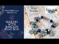 December 2020 Project #1 Making with Bargain Bead Box and Randee from Thunderhorse Descendant