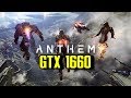 Anthem GTX 1660 OC | 1080p Maxed Out - High - Medium | FRAME-RATE TEST