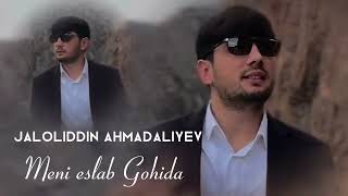 Jaloliddin Ahmadaliyev- Meni eslab gohida( Primyera) mp3