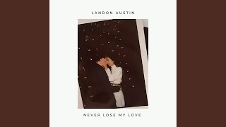 Download Lagu Never Lose My Love MP3