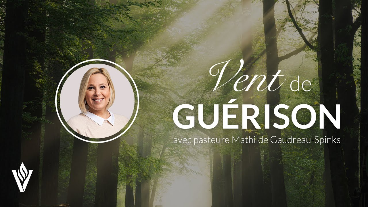 Vent de Guérison Mathilde GaudreauSpinks YouTube