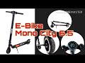 E- BIKE MONO CITY 6.5  Review