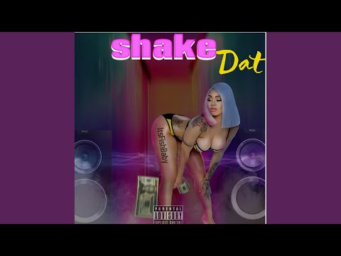 Shake Dat