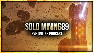 Eve Online - Mackinaw Mining & Progression Goals - Solo Mining - Episode 89