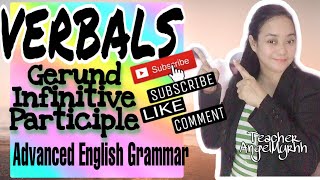 VERBALS: Gerunds, Infinitives, Participles | Advanced English Grammar