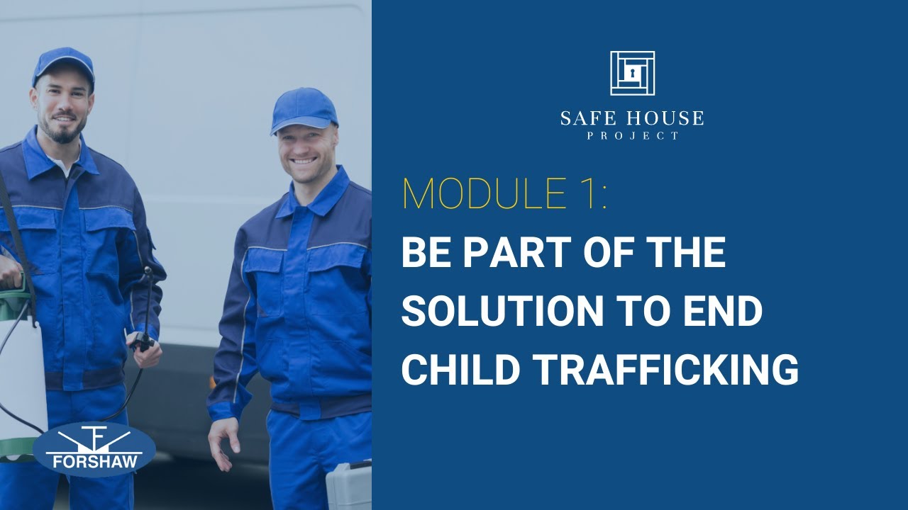 Safe House Project Training Module 1