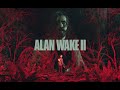 Alan Wake 2 [ 9 ] // Jack Mortor [ STREAM ]