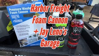 The Harbor Freight Foam Cannon! Jay Leno’s Garage Vehicle Wash & APC!!