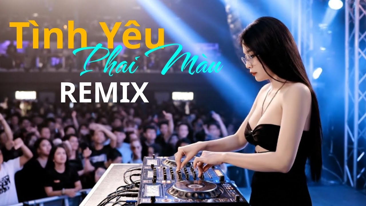 🎧 Tình Yêu Phai Màu Remix 💔 | Nhạc Remix Tâm Trạng Hay Nhất 2026