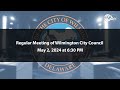 Regular Meeting of Wilmington City Council | 5/2/2024
