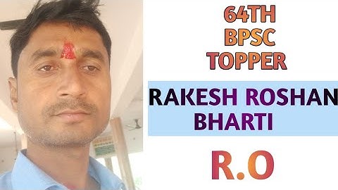 64TH BPSC TOPPER || RAKESH ROSHAN BHARTI ||R.O || MOCK INTERVIEW