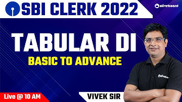 SBI Clerk Foundation Batch 2022 | Maths | Tabular DI | Basic To Advance | By Vivek Sir