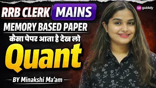 IBPS RRB Clerk Mains 2024-25 Quant | Memory Based Paper with Solution | By Minakshi Ma'am
