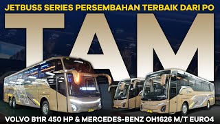 Terbaik dari PO TAM : Jetbus5 SHD Volvo B11R 450HP EURO5 & Jetbus5 MHD Mercedes-Benz OH 1626 EURO4