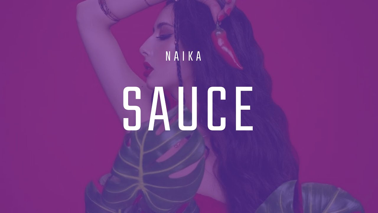 Naika - Sauce [Bass Boosted