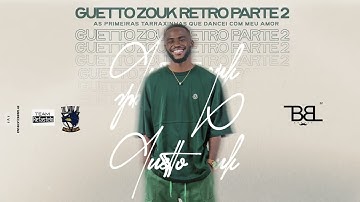 DJ BABALÚ Guetto Zouk Retró Pt 2 ❤️‍🔥