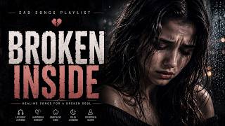 Feels Lost 💔 Sad Songs to Cry Alone at Night | Relaxing Music Playlist