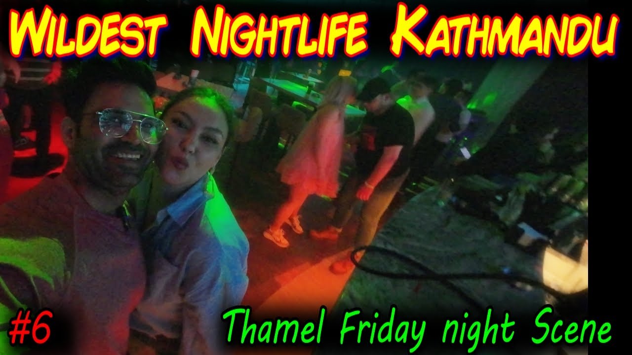Thamel After Dark: Kathmandu Ki Raaton Ka Asli Maza!