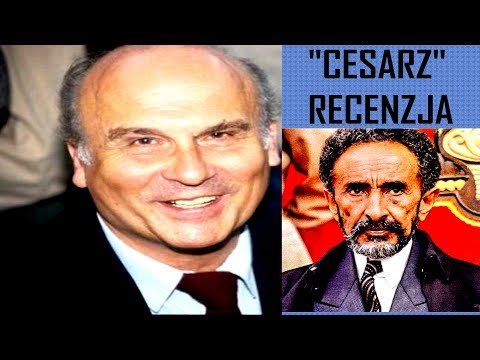 Recenzja "CESARZ" RYSZARD KAPUŚCIŃSKI - Haile Selassie u władzy