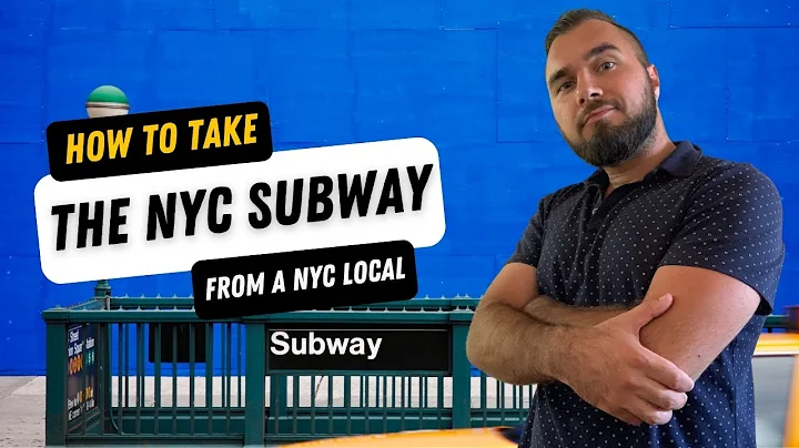 How to Take the NYC Subway - Your Ultimate Guide to Getting Anywhere in NYC